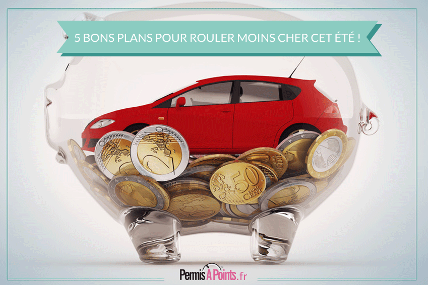 5 bons plans pour rouler moins cher cet été !