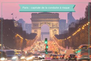 Paris : capitale de la conduite à risque