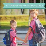 Rentrée scolaire : sur la route de l'école, soyons prudent !