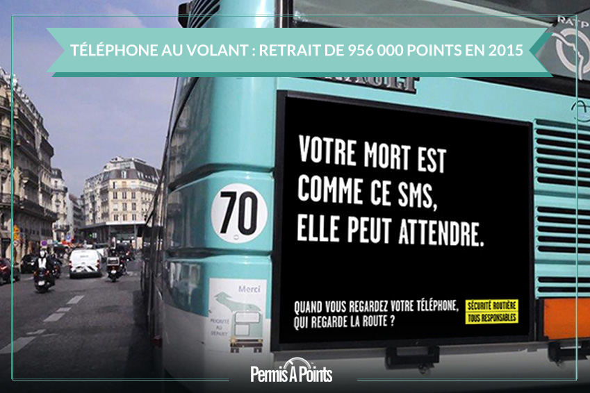 Téléphone au volant : retrait de 956 000 points en 2015