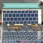 Début de la construction des premières routes solaires en France