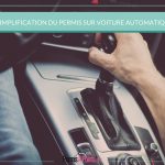 Simplification du permis sur voiture automatique