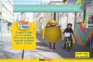 Elliot le pilote : la nouvelle mascotte de la Sécurité Routière