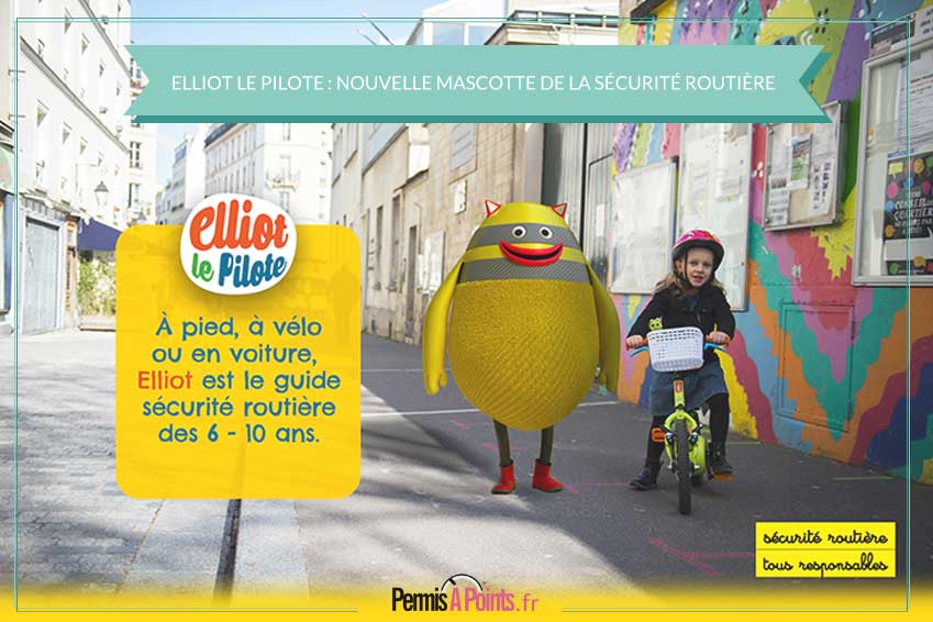 Elliot le pilote : la nouvelle mascotte de la Sécurité Routière