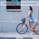 circuler à vélo en toute sécurité