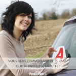 Vous venez d'avoir votre permis : que se passe-t-il ensuite ?