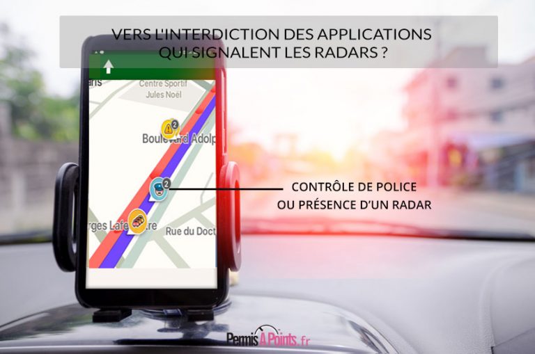 Vers l'interdiction des applications qui signalent les radars ?