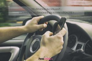 Comment téléphoner au volant ?