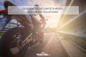 Glissière de sécurité à moto : risques et solutions