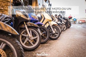 Peut-on conduire une moto ou un scooter avec le permis B ?