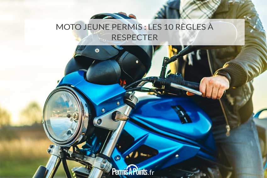 Les 10 règles à respecter pour les jeunes permis moto