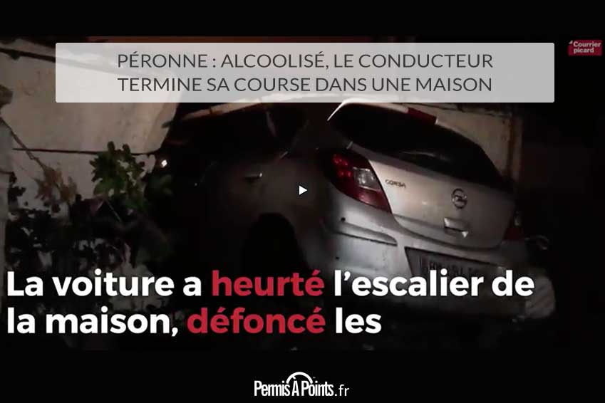 Péronne : alcoolisé, le conducteur termine sa course dans une maison