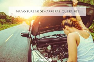 Ma voiture ne démarre pas : que faire ?