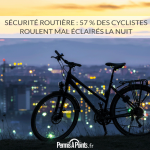 Sécurité routière : 57 % des cyclistes roulent mal éclairés la nuit