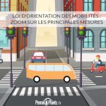 Loi d'orientation des mobilités : zoom sur les principales mesures