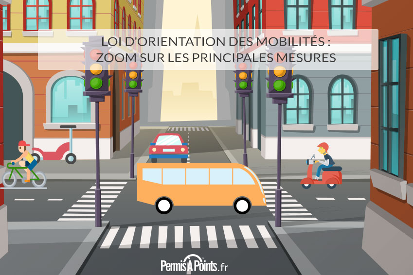 Loi d'orientation des mobilités : zoom sur les principales mesures