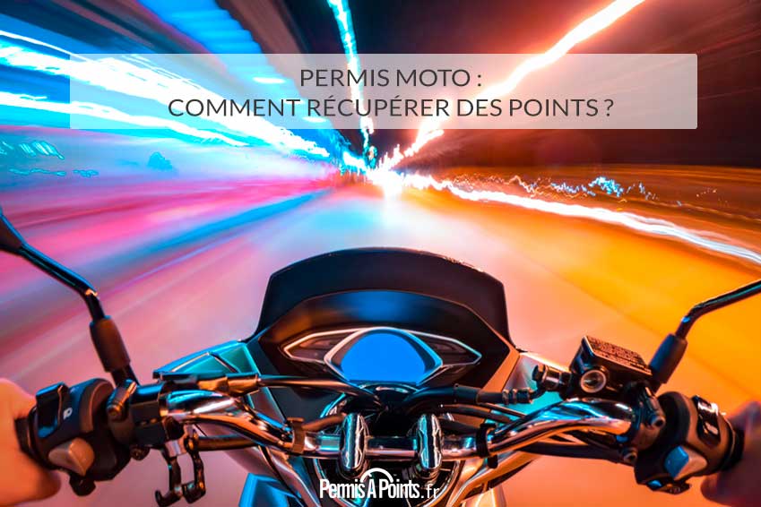 Permis moto : comment récupérer des points ? 