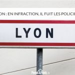 Lyon : en infraction, il fuit les policiers