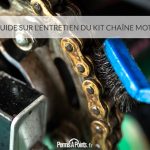 Guide sur l'entretien du kit chaîne moto