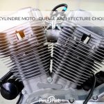 Cylindre moto : quelle architecture choisir ?