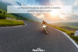 La trajectoire de sécurité à moto : qu'est-ce que c'est ?