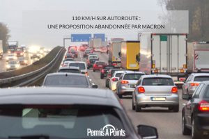 110 km/h sur autoroute : une proposition abandonnée par Macron