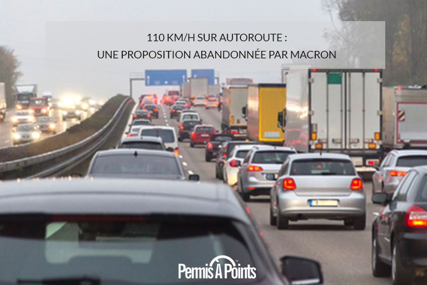 110 km/h sur autoroute : une proposition abandonnée par Macron