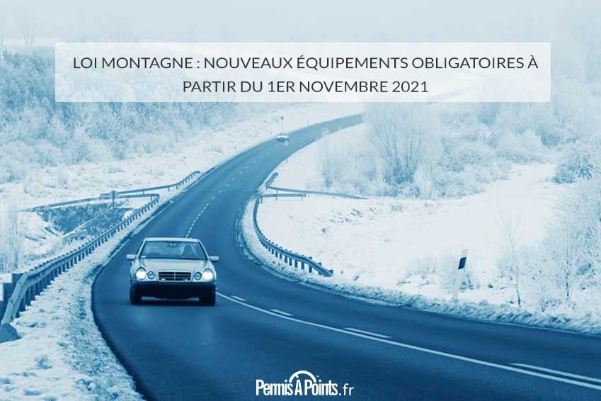 Loi Montagne : nouveaux équipements obligatoires à partir du 1er novembre 2021