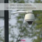 Vidéo-verbalisation : tout savoir sur ce dispositif