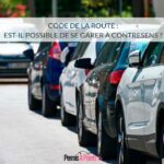 Code de la route : est-il possible de se garer à contre sens ?