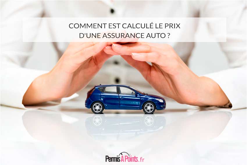 Comment est calculé le prix d'une assurance auto ?