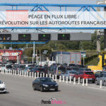 Péage en flux libre : révolution sur les autoroutes françaises