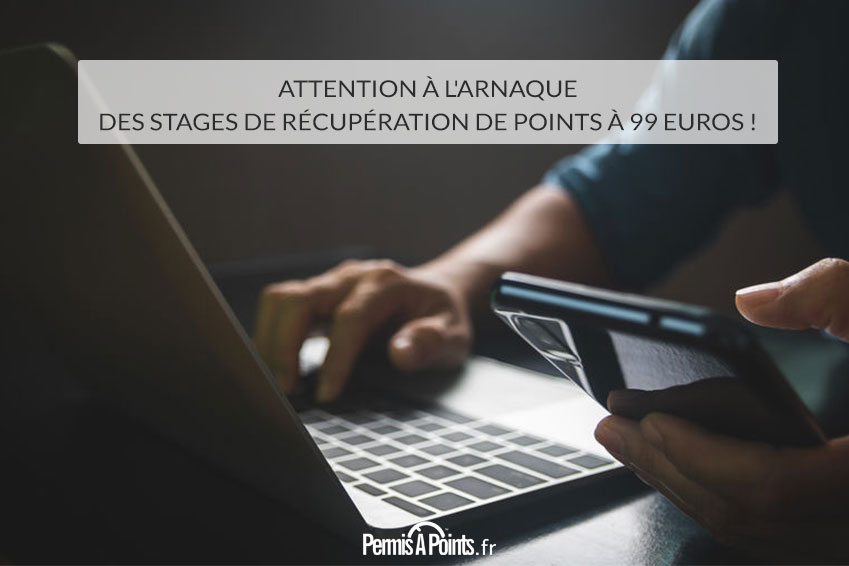 Attention à l'arnaque des stages de récupération de points à 99 euros !
